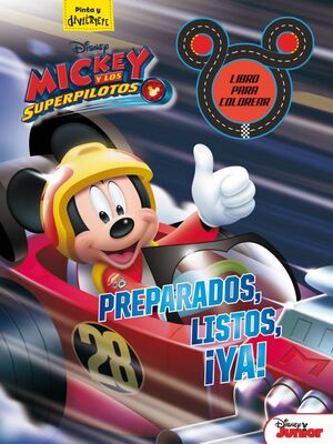 MICKEY Y LOS SUPERPILOTOS. LIBRO PARA COLOREAR. PR