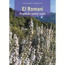 EL ROMANI. PROPIETATS, REMEIS I CUINA