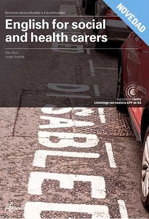 ENGLISH FOR SOCIAL AND HEALTH CARERS.
