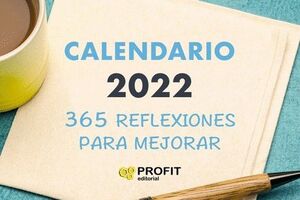 CALENDARIO 365 REFLEXIONES PARA MEJORAR 2022