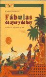 FABULA DE AYER Y DE HOY