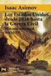 LOS ESTADOS UNIDOS DESDE 1816 HASTA LA GUERRA CIVIL