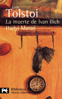 LA MUERTE DE IVAN ILICH. HADYI MURAD