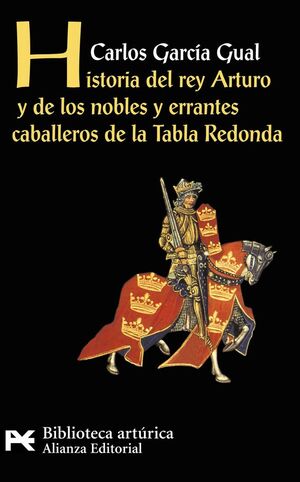 HISTORIA DEL REY ARTURO Y DE LOS NOBLES Y ERRANTES CABALLEROS DE LA TA