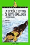 INCREIBLE HISTORIA DE FLUVIO MALAGANA LA