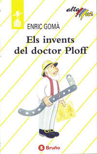 ELS INVENTS DEL DOCTOR PLOFF