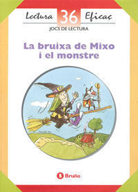 LA BRUIXA D´EN MIXO I EL MONSTRE -JOC DE LECTURA-
