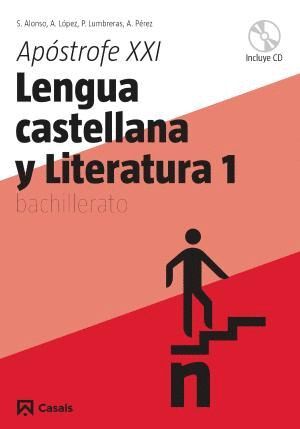 LENGUA CASTELLANA Y LITERATURA 1. APÓSTROFE XXI  BACHILLERATO (2008)