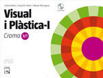 VISUAL I PLASTICA I. CROMA 3+1. CARPETA
