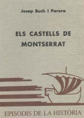 ELS CASTELLS DE MONTSERRAT