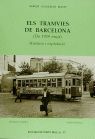 ELS TRAMVIES DE BARCELONA (DE 1929 ENÇÀ)