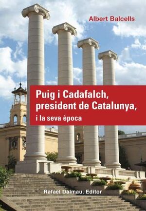 PUIG I CADAFALCH PRESIDENT DE CATALUNYA