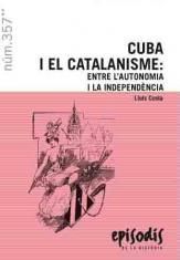 CUBA I EL CATALANISME: ENTRE L'AUTONOMIA I LA INDEPENDÈNCIA
