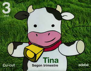 TINA - CU-CUT 3 ANYS - SEGON TRIMESTRE
