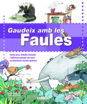 GAUDEIX AMB LES FAULES