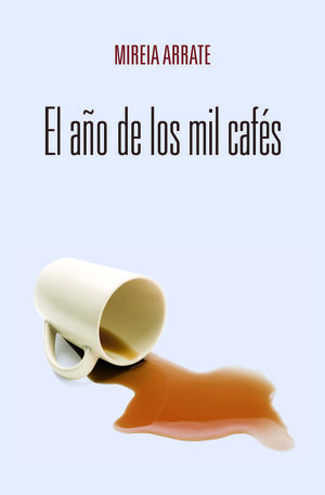 EL AÑO DE LOS MIL CAFES