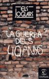 LA GUERRA DELS 40 ANYS -ELS JOGLARS-