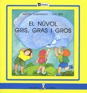 EL NAVOL GRIS, GRAS I GROS