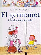 EL GERMANET I LA DOCTORA GISELA