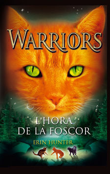 WARRIORS 6. L'HORA DE LA FOSCOR