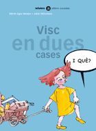 VISC EN DUES CASES