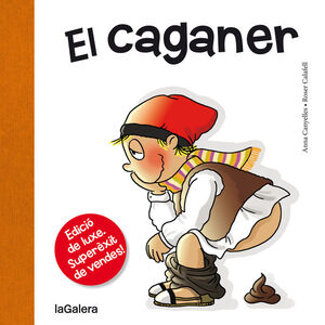 EL CAGANER -LUXE-