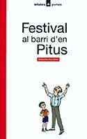 FESTIVAL AL BARRI D´EN PITUS