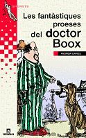 LES FANTÓSTIQUES PROESES DEL DOCTOR BOOX