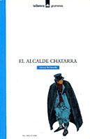 ALCALDE CHATARRA EL