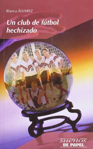 CLUB DE FUTBOL HECHIZADO UN