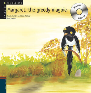 MARGARET THE GREEDY MAGPIE