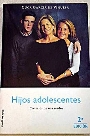 HIJOS ADOLESCENTES CONSEJOS DE UNA MADRE