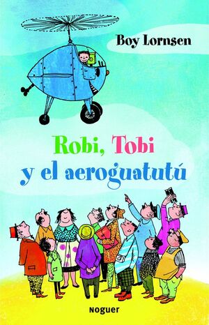 ROBI, TOBI Y EL AREGUATUTU
