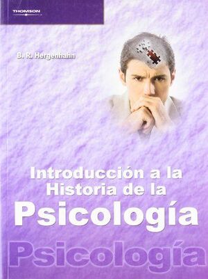 INTRODUCCION A LA HISTORIA DE LA PSICOLOGIA
