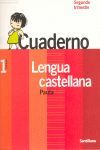 CUADERNO LENGUA CASTELLANA 1 EP 2 TR. PAUTA