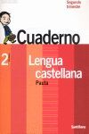 CUADERNO LENGUA CASTELLANA 2 EP 2 TR.