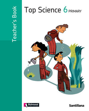 TOP SCIENCE 6 PRIMARY TEACHER¿S BOOK RICHMOND