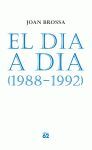 EL DIA A DIA 1988-1992