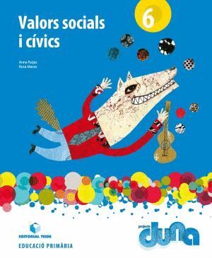 VALORS SOCIALS I CÍVICS 6 - PROJECTE DUNA