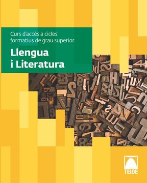 LLENGUA I LITERATURA. CURS D'ACCÉS A CICLES FORMATIUS DE GRAU SUPERIOR (CACFS)
