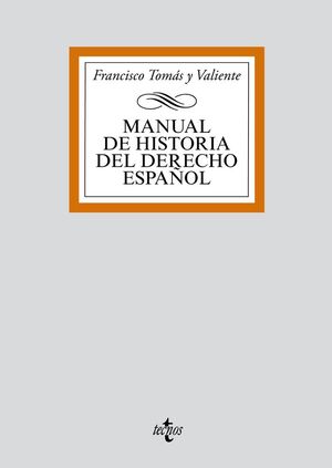MANUAL DE HISTORIA DEL DERECHO ESPAÑOL