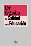 LEY ORGANICA DE CALIDAD DE LA EDUCACION