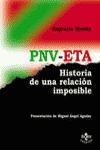 PNV ETA HISTORIA DE UNA RELACION IMPOSIBLE