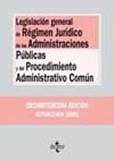 LEGISLACION GENERAL DE REGIMEN JURIDICO DE LAS ADMINISTRACIONES PUBLIC