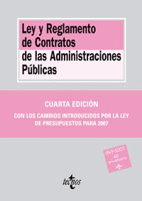 LEY Y REGLAMENTO DE CONTRATOS DE LAS ADMINISTRACIONES PÚBLICAS (4ª ED.)