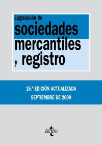 LEGISLACION DE SOCIEDADES MERCANTILES Y REGISTRO