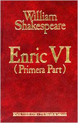 ENRIC VI -PRIMERA PART-