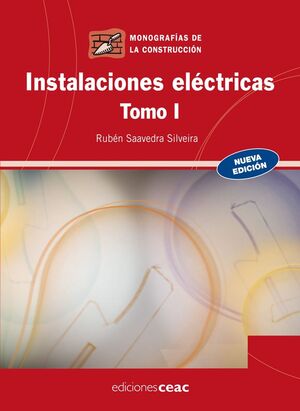 INSTALACIONES ELECTRICAS -TOMO 1-