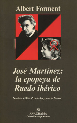 JOSE MARTINEZ LA EPOPEYA DE RUEDO IBERICO