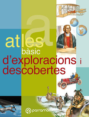 EXPLORACIONS I DESCOBRIMENTS ATLES BASICS